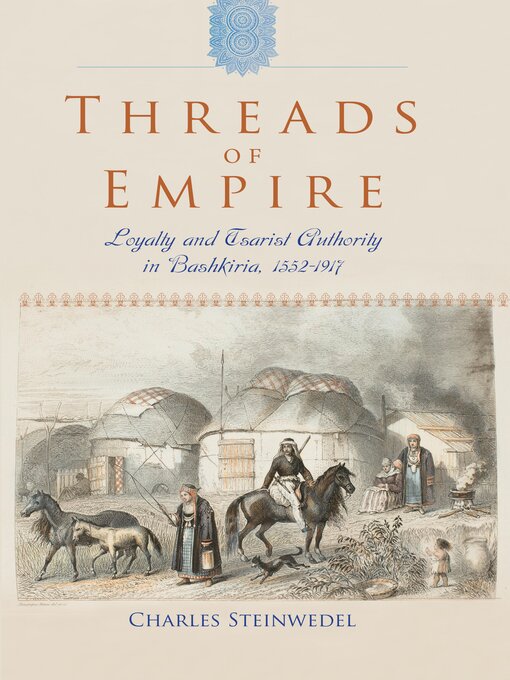 Title details for Threads of Empire by Charles Steinwedel - Available